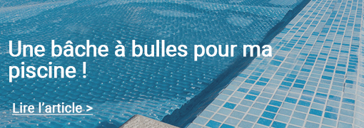 Bâche à bulles piscine